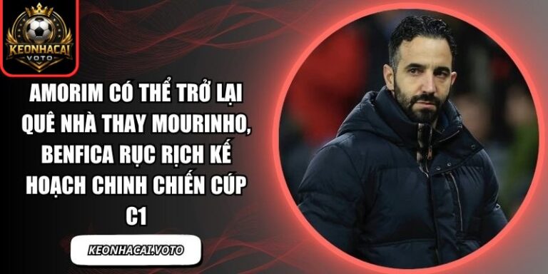 Amorim có thể trở lại quê nhà thay Mourinho, Benfica rục rịch kế hoạch chinh chiến Cúp C1 6 Amorim có thể trở lại quê nhà thay Mourinho