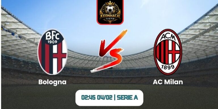 Soi kèo nhận định trận Bologna vs AC Milan (02:45 04/02 | Serie A) 2 Soi kèo nhận định trận Bologna vs AC Milan
