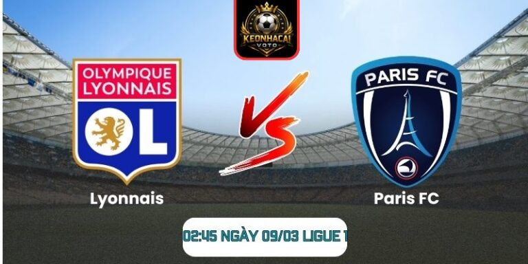 Soi kèo trận Lyonnais vs Paris FC (02:45 ngày 09/03, Ligue 1): Lyon nắm lợi thế sân nhà 6 Soi kèo trận Lyonnais vs Paris FC (02:45 ngày 09/03, Ligue 1)